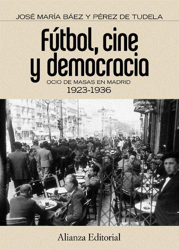 Fútbol, cine y democracia en oferta