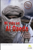 Mi vida en Al Qaeda características