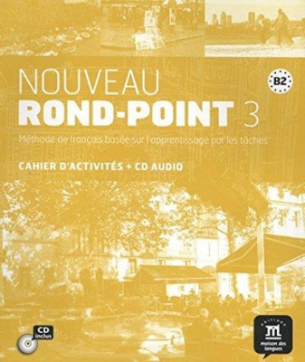 Nouveau Rond-Point 3 - Cuaderno de ejercicios - Nivel B2