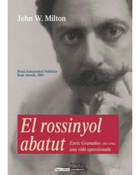 El rossinyol abatut. Enric Granados (1867-1916), una vida apassionada precio