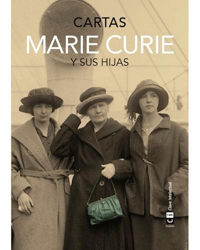 Marie Curie y sus hijas. Cartas características