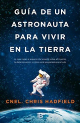 Guía de un astronauta para vivir en la tierra en oferta