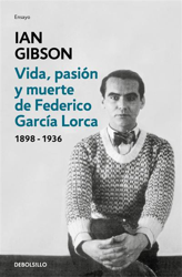 Vida, pasión y muerte de Federico García Lorca (1898-1936) características