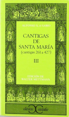 Cantigas de santa maría, iii