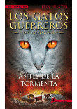 Los gatos guerreros 4 Antes de la tormenta en oferta