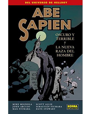 Abe Sapien 3: Oscuro y terrible y la nueva raza del hombre