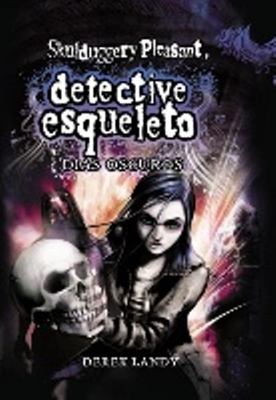 Detective Esqueleto 4. Días oscuros