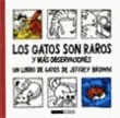 Los Gatos son raros y mas observaciones