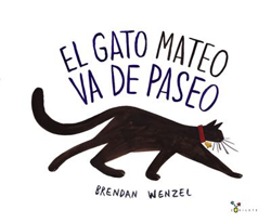 El gato Mateo va de paseo (Castellano - A Partir De 3 Años - Álbumes - Cubilete) precio