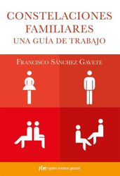 Constelaciones familiares: Una guia de trabajo en oferta