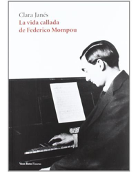 La vida callada de Federico Mompou precio