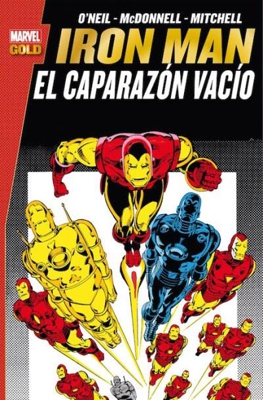 Marvel Gold. Iron Man: El Caparazón Vacío