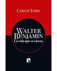 Walter Benjamin. La vida que se cierra en oferta