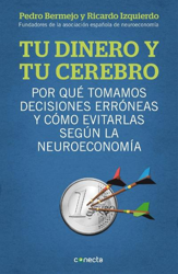 Tu dinero y tu cerebro características