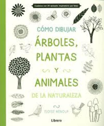 Cómo dibujar árboles, plantas y animales de la naturaleza características