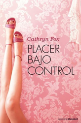 Placer bajo control características