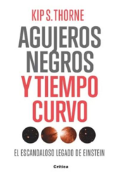 Agujeros Negros y Tiempo Curvo. El escandaloso legado de Einstein precio