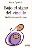 Bajo el signo del vínculo. Una historia natural del apego precio