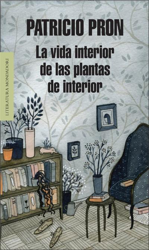 La vida interior de las plantas de interior precio