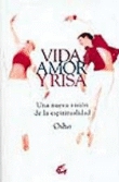 Vida amor y risa