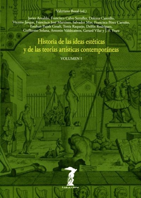 Historia de las ideas estéticas y de las teorías artísticas contemporáneas, vol.1