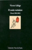 El sueño verdadero. Poesía 1988-2002