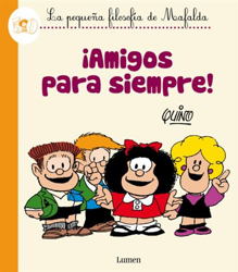 ¡Amigos para siempre! (La pequeña filosofía de Mafalda) características