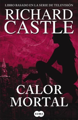 Calor mortal (Serie Castle 5)