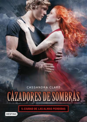 Cazadores de sombras 5. Ciudad de las almas perdidas precio