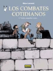 Los combates cotidianos 2. Tantas pequeñas cosas... características