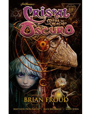 Mitos de la Creación 3: Cristal oscuro