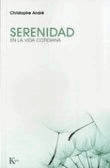 Serenidad en la vida cotidiana características