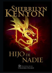 Hijo de nadie (Cazadores Oscuros 24) en oferta