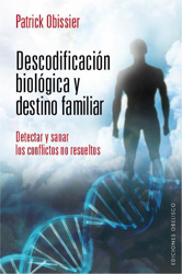 Descodificación biológica y destino familiar características