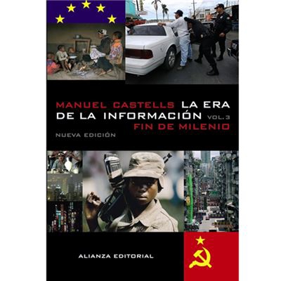 La era de la información. Economía, sociedad y cultura