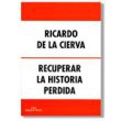 Recuperar la Historia perdida