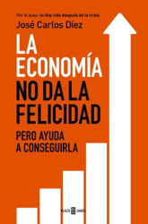 La economía no da la felicidad en oferta