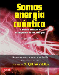 Somos energía cuántica características