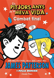 Els pitjors anys de la meva vida 5. Combat final características