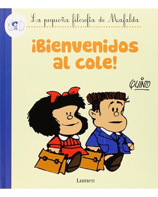 ¡Bienvenidos al cole! (La pequeña filosofía de Mafalda)