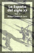 La España del siglo XX (3 volúmenes) en oferta