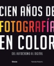 Cien años de fotografía en color