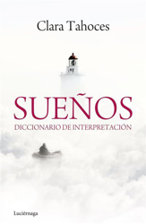 Sueños. Diccionario de interpretación características