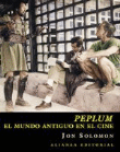 Peplum. El mundo antiguo en el cine características