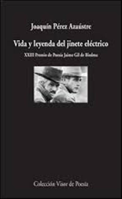 Vida y leyenda del jinete eléctrico