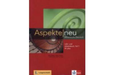 Aspekte Neu: Mittelstufe Deutsch (Nivel B1+)