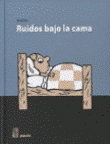 Ruidos bajo la cama