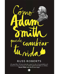 Cómo Adam Smith puede cambiar tu vida características