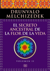 El secreto ancestral de la flor de la vida. Volumen 2 en oferta