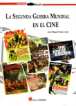 La Segunda Guerra Mundial en el cine características